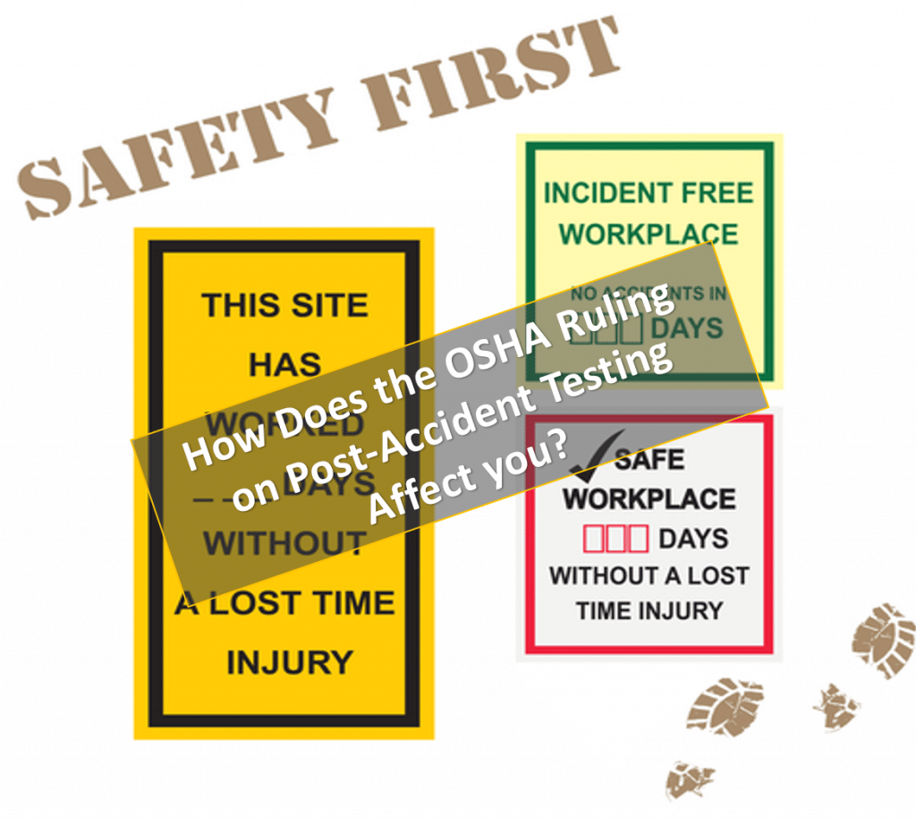 OSHA Says No to Post-Accident Drug Testing